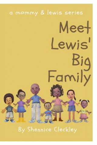 Книга Meet Lewis' Big Family Shennice Cleckley