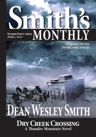Kniha Smith's Monthly #43 Dean Wesley Smith