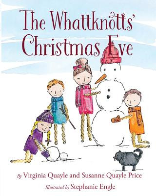 Carte The Whattknotts' Christmas Eve Virginia Quayle