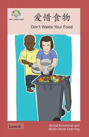 Knjiga 爱惜食物: Don't Waste Your Food Washington Yu Ying Pcs