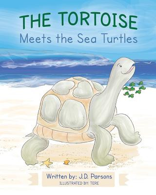 Kniha The Tortoise Meets the Sea Turtles J D Parsons