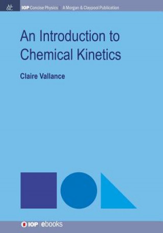 Kniha Introduction to Chemical Kinetics Claire Vallance