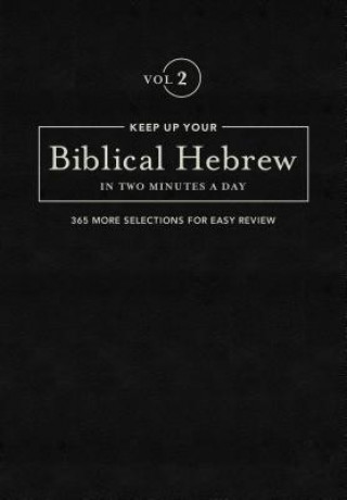 Kniha Keep Up Your Biblical Hebrew In Two Vol2 Jonathan Kline
