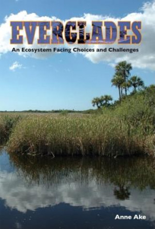 Könyv Everglades Anne Ake