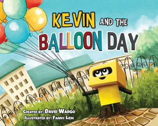 Kniha Kevin and the Balloon Day David Wargo