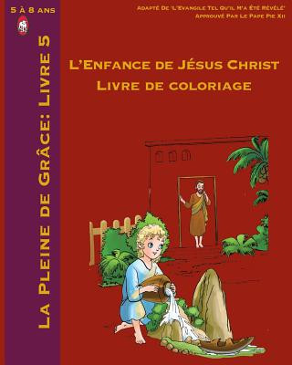 Carte L'Enfance De Jésus Christ Livre de Coloriage Lamb Books