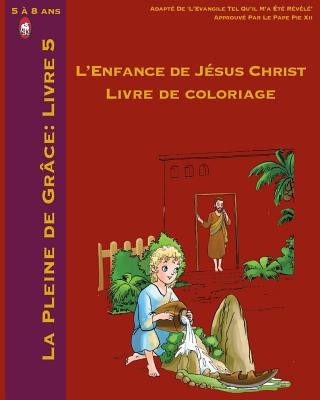 Książka L'Enfance De Jésus Christ Livre de Coloriage Lamb Books