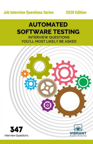 Kniha Automated Software Testing Interview Questions You'll Most Likely Be Asked Vibrant Publishers