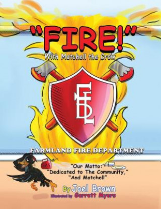 Книга FIRE! With Matchell the Crow Joel Brown