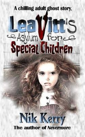 Carte Leavitt's Asylum for Special Children Nik Kerry