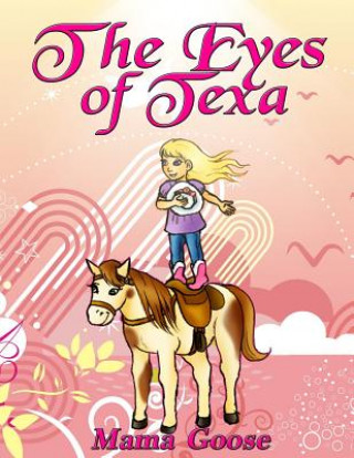 Könyv The Eyes of Texa Mama Goose