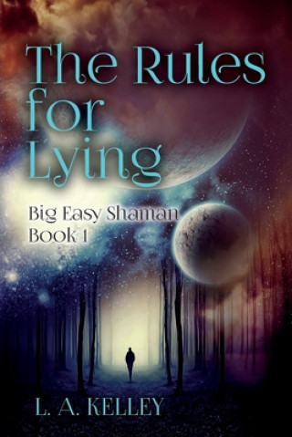 Βιβλίο The Rules for Lying L a Kelley