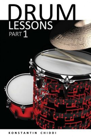 Kniha Drum Lessons. Part 1. Konstantin Chiddi