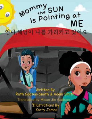 Carte Mommy the Sun Is Pointing at Me--In Korean Ruth Gadson-Smith