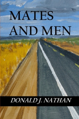 Knjiga Mates and Men Donald J Nathan