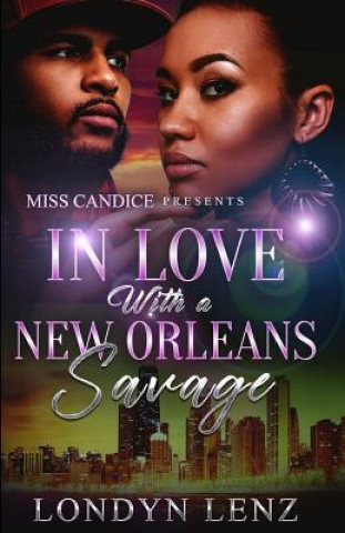 Carte In Love with a New Orleans Savage Londyn Lenz