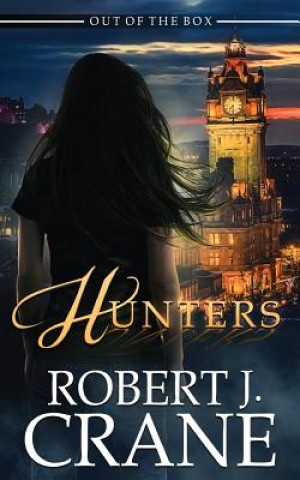 Knjiga Hunters Robert J Crane