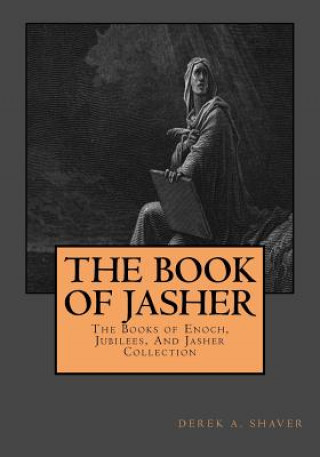 Książka The Book Of Jasher Derek A Shaver