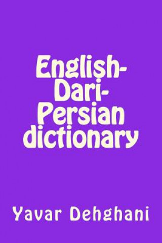 Kniha English-Dari-Persian dictionary Dr Yavar Dehghani