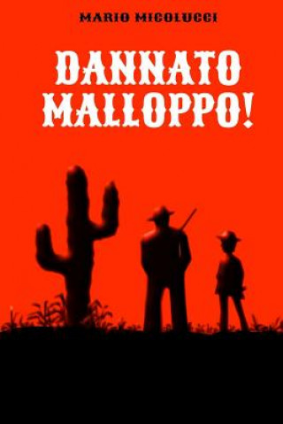 Kniha Dannato Malloppo! Mario Micolucci