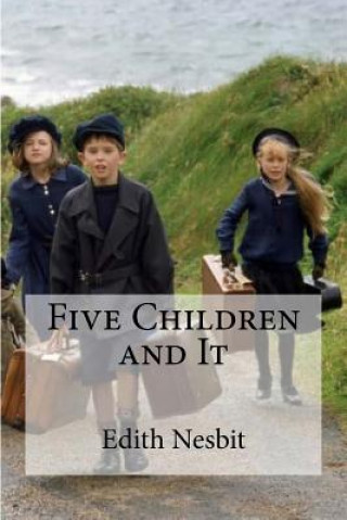Knjiga Five Children and It Edith Nesbit