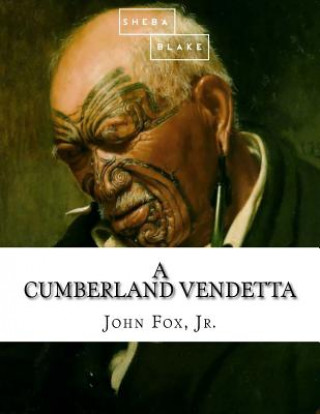 Könyv A Cumberland Vendetta John Fox Jr