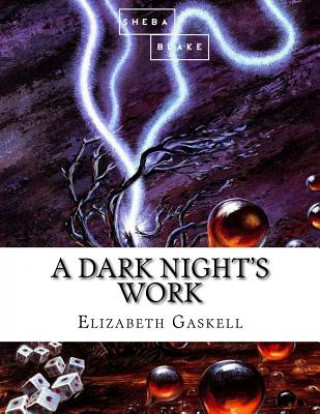 Kniha A Dark Night's Work Elizabeth Gaskell