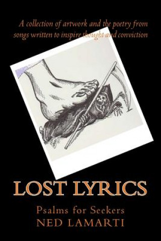 Knjiga Lost Lyrics: Psalms for Seekers Ned J Lamarti