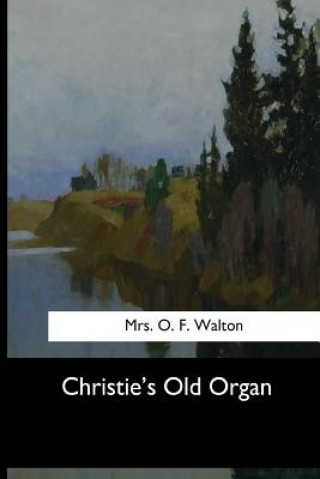 Carte Christie's Old Organ Mrs O F Walton