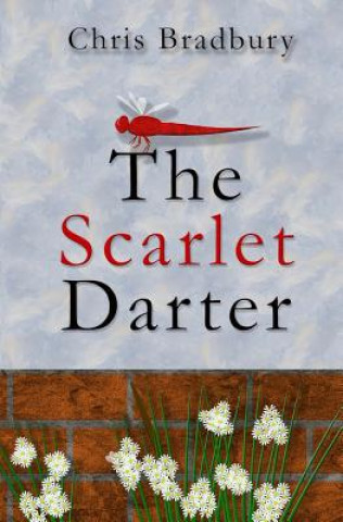 Kniha The Scarlet Darter Chris Bradbury