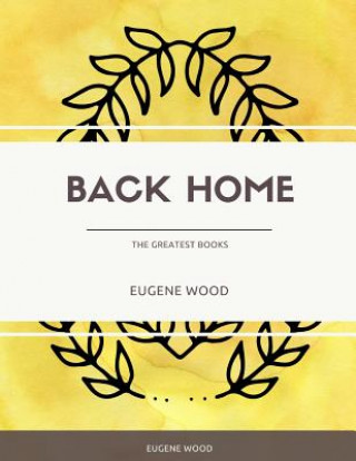 Book Back Home Eugene Wood