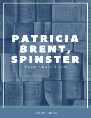 Książka Patricia Brent Spinster Herbert Jenkins