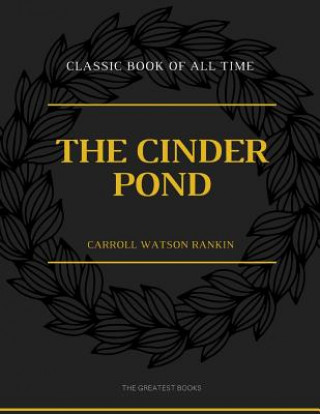 Książka The Cinder Pond Carroll Watson Rankin