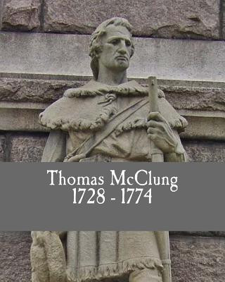 Kniha Thomas McClung 1728-1774 Nancy Richmond