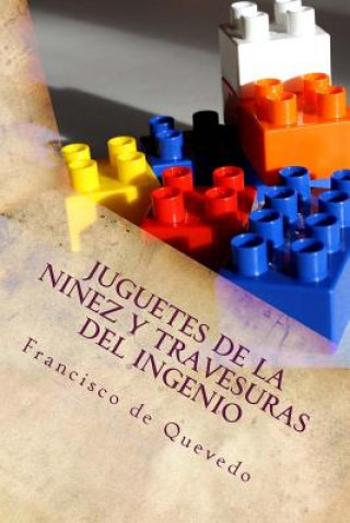 Book Juguetes de la ninez y Travesuras del Ingenio Francisco de Quevedo