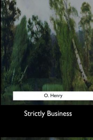 Könyv Strictly Business O. Henry