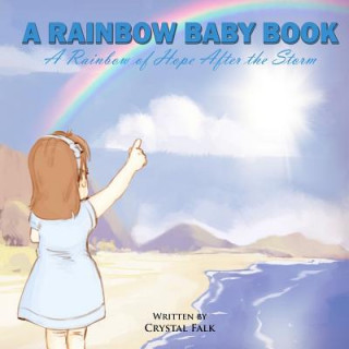 Könyv A Rainbow Baby Book Crystal Falk
