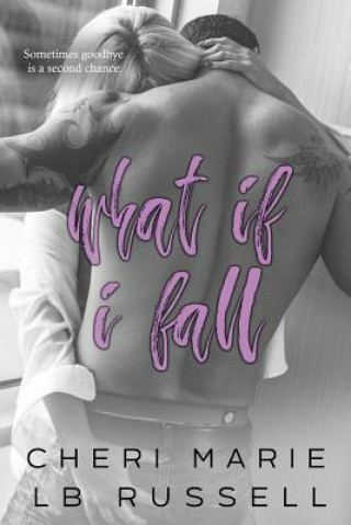 Knjiga What If I Fall Cheri Marie