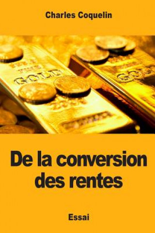 Book De la conversion des rentes Charles Coquelin