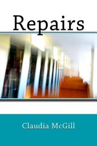 Книга Repairs Claudia McGill