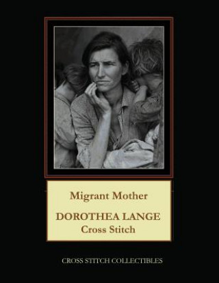 Kniha Migrant Mother Cross Stitch Collectibles