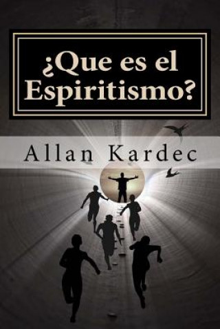 Carte ?Que es el Espiritismo? (Spanish) Edition Allan Kardec