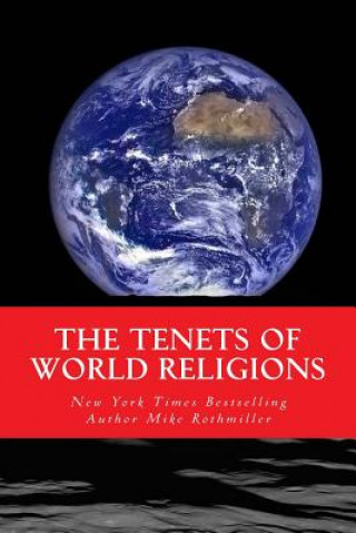 Kniha The Tenets of World Religions Mike Rothmiller