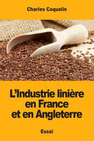 Könyv L'Industrie lini?re en France et en Angleterre Charles Coquelin