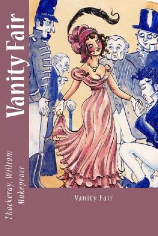 Knjiga Vanity Fair Thackeray William Makepeace