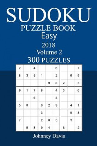 Książka 300 Easy Sudoku Puzzle Book - 2018 Johnney Davis