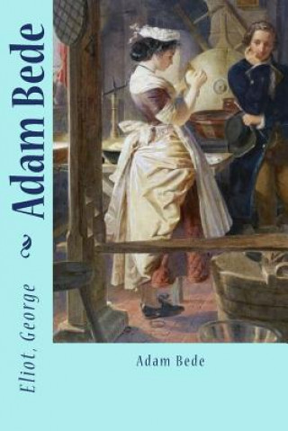 Book Adam Bede Eliot George