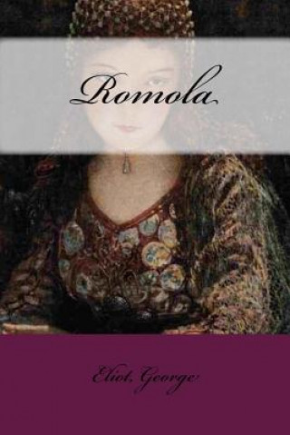 Kniha Romola Eliot George