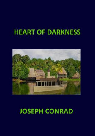 Kniha HEART OF DARKNESS Joseph Conrad Joseph Conrad