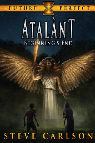 Book Atal?nt: Beginning's End Steve Carlson